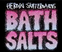heroin skateboards bath salts image