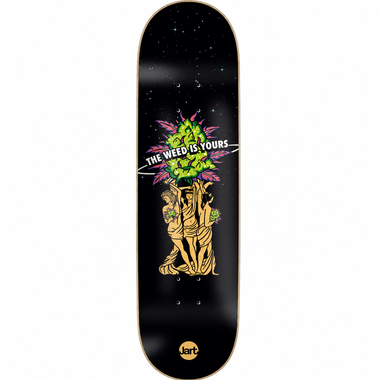 Jart The Weed Is Yours HC Skateboard Deck 8.5"