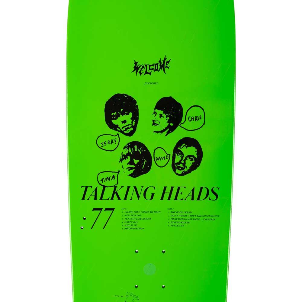 Welcome Skateboards X Talking Heads Psycho Deck Green Dip 10.1"