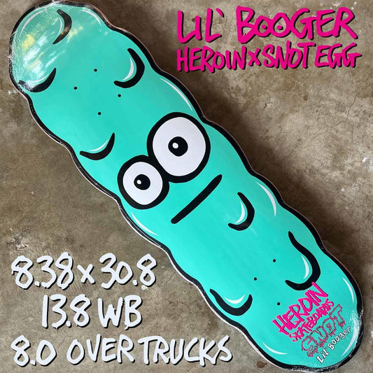 Heroin Skateboards Lil Booger x Snot Egg Skateboard Deck 8.5"