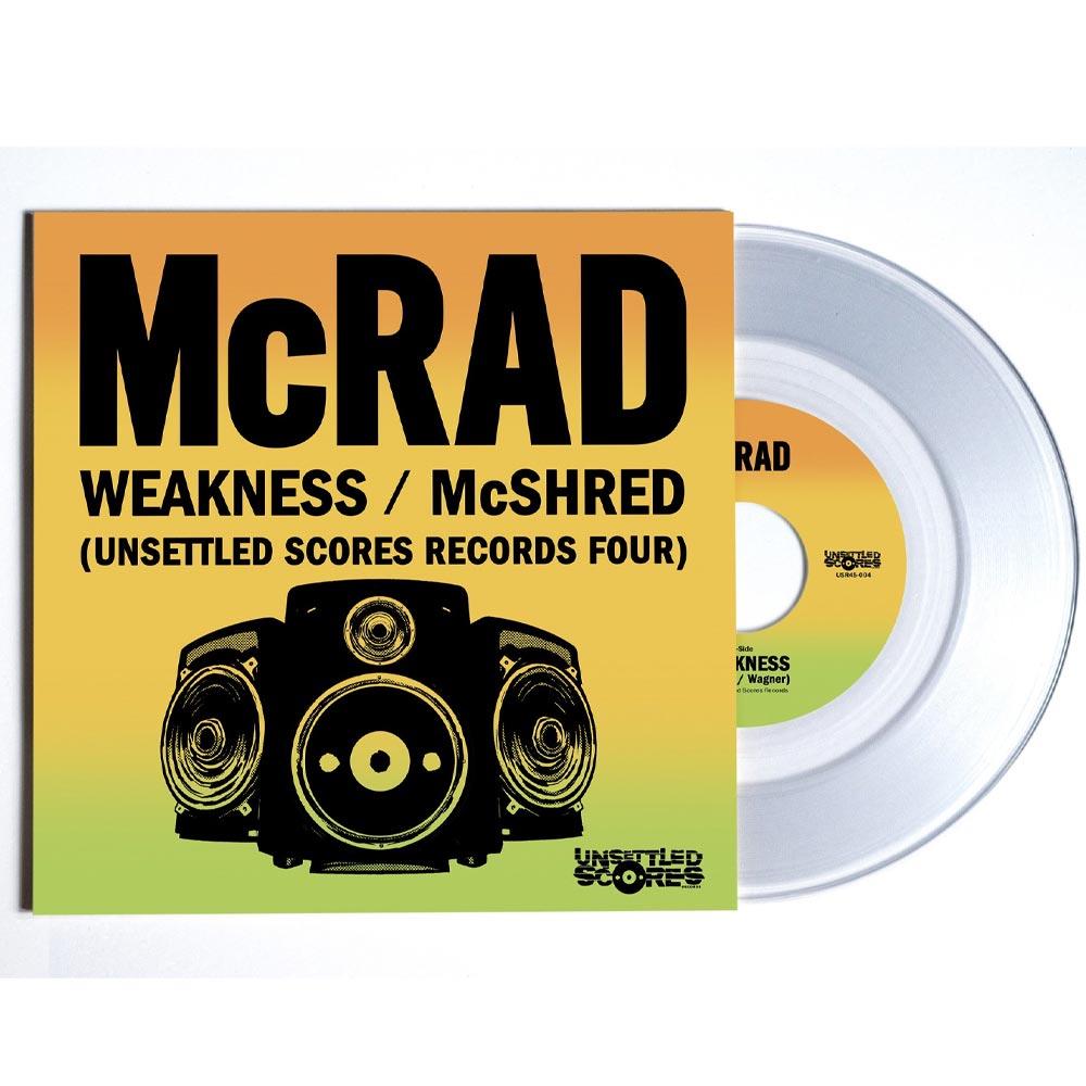 McRad’s Weakness McShred 7" Clear Vinyl Record Limited Edition