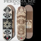 Chocolate Capps Perdona Me Skateboard Deck G039 8.5"