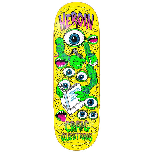 Heroin Skateboards Craig Questions Mutate or Die Skateboard Deck 10"